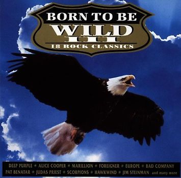 18 Rock Classics - Born to Be Wild-Vol.3