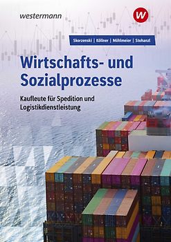 Wirtschafts- und Sozialprozesse für Kaufleute für Spedition und Logistikdienstleistung