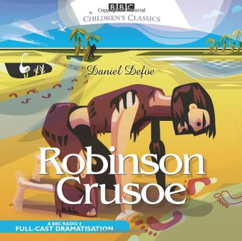 Robinson Crusoe (BBC Children's Classics)