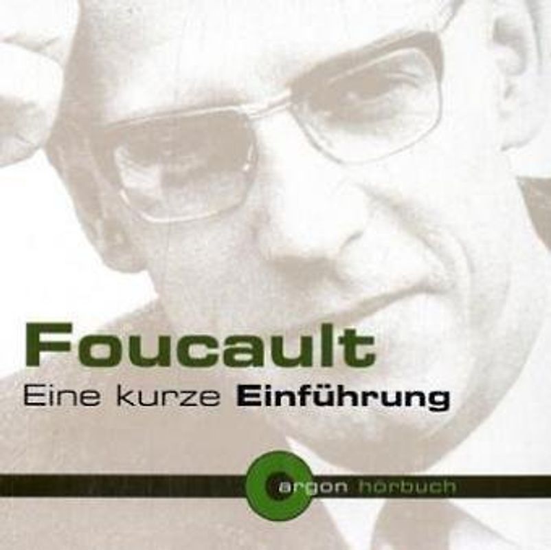 Hörbuch Foucault. Eine kurze Einführung