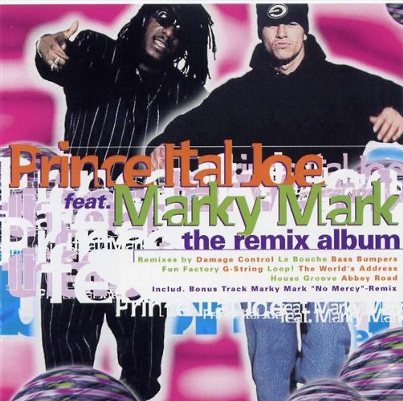 Prince Ital Joe&Marky Mark - The Remix Album