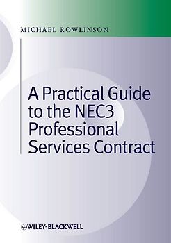 Practical Guide to the Nec3 Professional Services Contract
