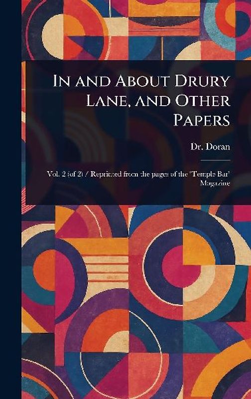In and About Drury Lane, and Other Papers