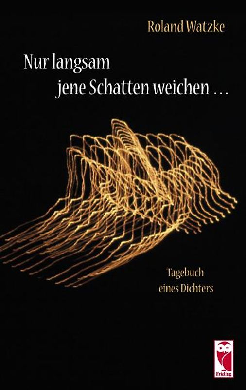 Nur langsam jene Schatten weichen...