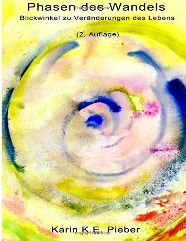 Phasen des Wandels: Blickwinkel zu Veränderungen des Lebens