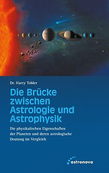 Die Brücke zwischen Astrologie und Astrophysik