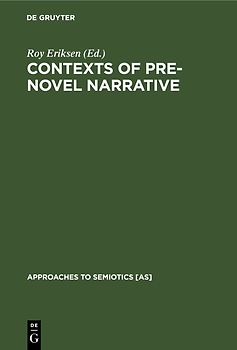 Contexts of Pre-Novel Narrative