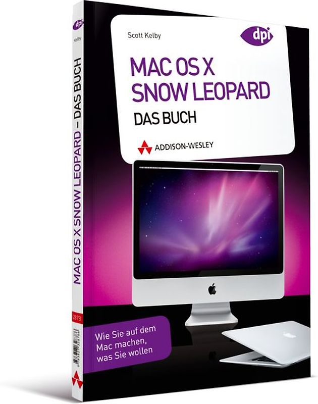 Mac OS X 10.6 Snow Leopard - Das Buch