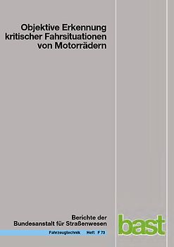 Objektive Erkennung kritischer Fahrsituationen von Motorrädern