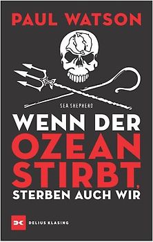Wenn der Ozean stirbt, sterben auch wir