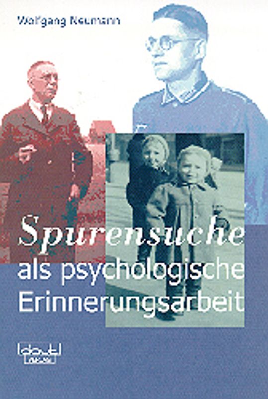 Spurensuche als psychologische Erinnerungsarbeit