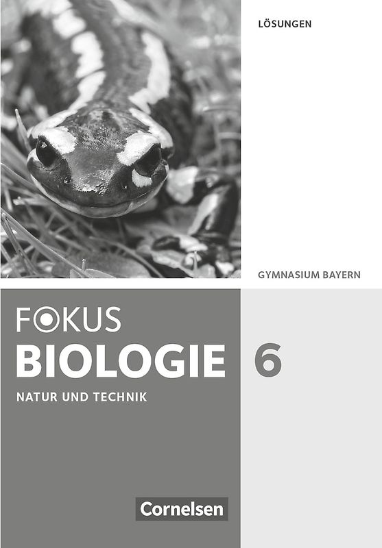Fokus Biologie - Neubearbeitung - Gymnasium Bayern - 6. Jahrgangsstufe