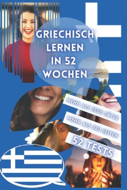 GRIECHISCH LERNEN IN 52 WOCHEN