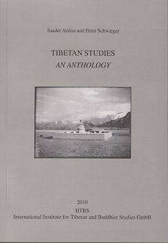 Tibetan Studies. An Anthology
