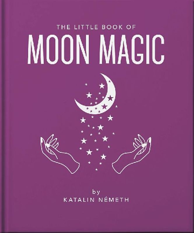 The Little Book of Moon Magic