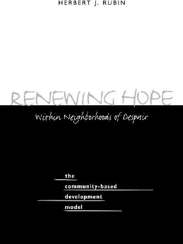 Renewing Hope within Neighborhoods of Despair