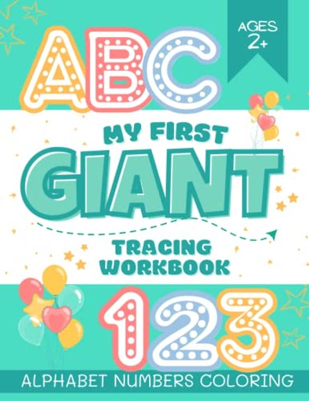 My First Giant Tracing Workbook: Toddlers Trace Letters and Numbers with Animals Learn to Trace Alphabet Letters and Numbers
