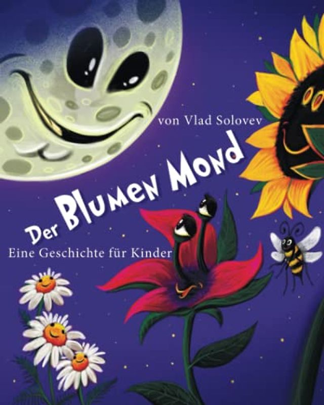 Der Blumen Mond: Eine Geschichte für Kinder