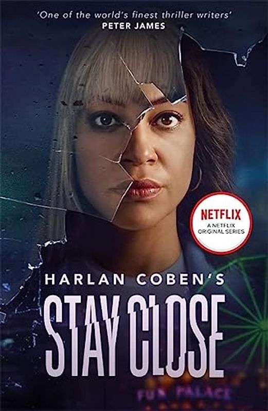 Stay Close: NOW A MAJOR NETFLIX SHOW
