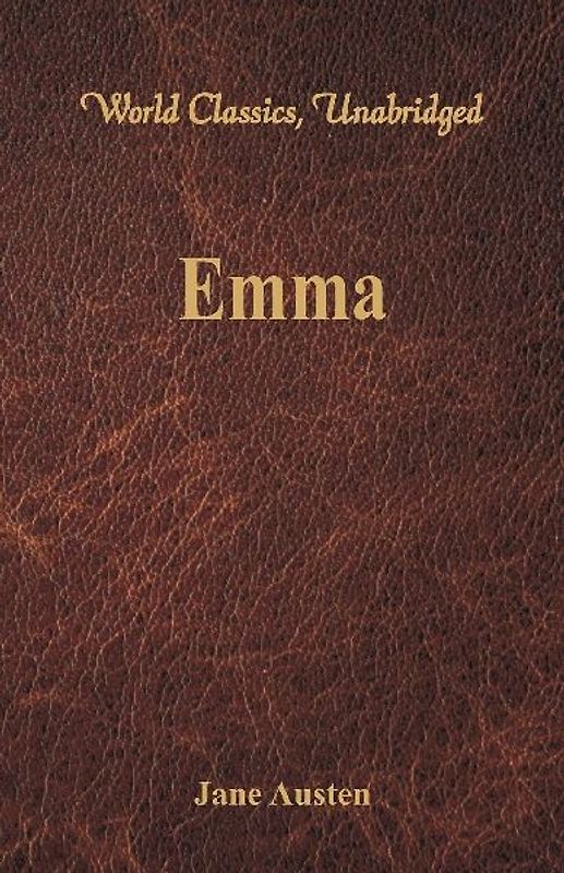 Emma (World Classics, Unabridged)