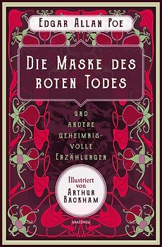 Die Maske des roten Todes und andere geheimnisvolle Erzählungen