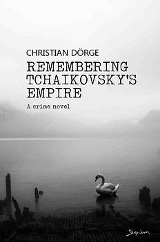 Remembering Tchaikovsky's Empire