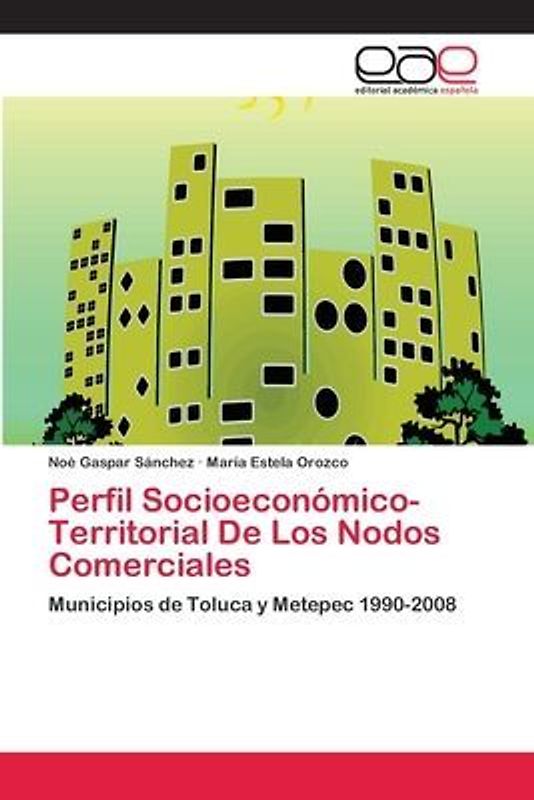 Perfil  Socioeconómico-Territorial  De Los Nodos   Comerciales