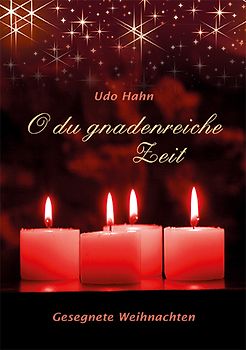 O du gnadenreiche Zeit