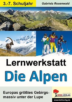 Lernwerkstatt Die Alpen
