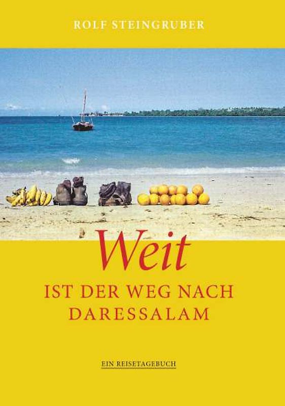 Weit ist der Weg nach Daressalam