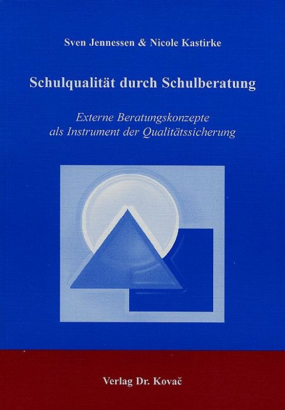 Schulqualität durch Schulberatung