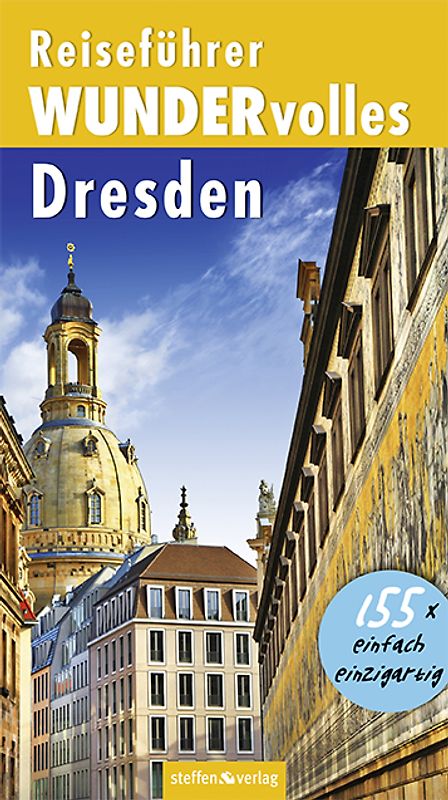 Reiseführer WUNDERvolles Dresden