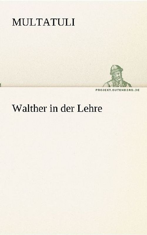 Walther in der Lehre