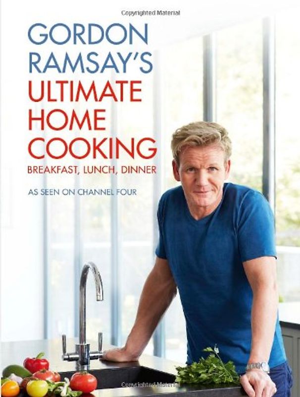 Ultimate Home Cooking - Ramsay, Gordon