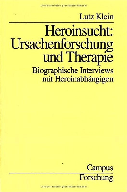 Heroinsucht: Ursachenforschung und Therapie