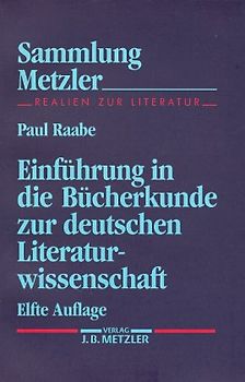 Einführung in die Bücherkunde zur deutschen Literaturwissenschaft
