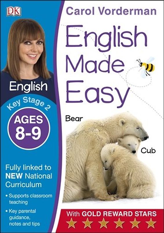 English Made Easy Ages 8-9 Key Stage 2 (Carol Vorderman's English Made Easy) - Vorderman, Carol