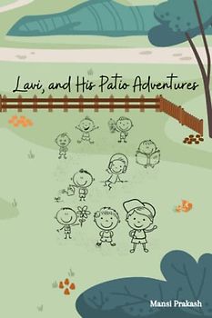 Lavi, and His Patio Adventures