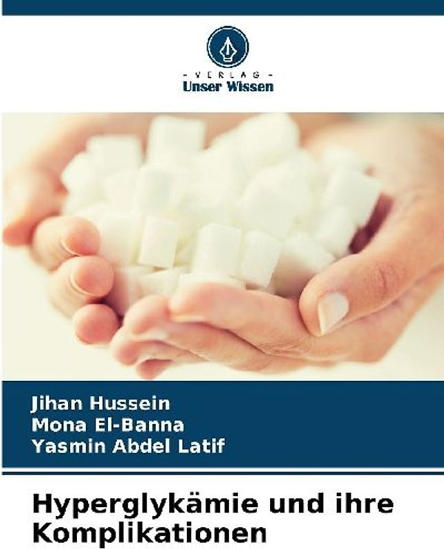 Hyperglykämie und ihre Komplikationen