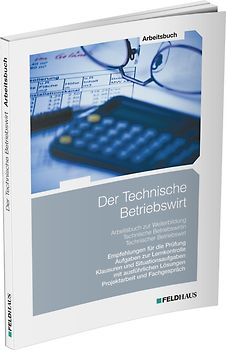 Der Technische Betriebswirt / Arbeitsbuch