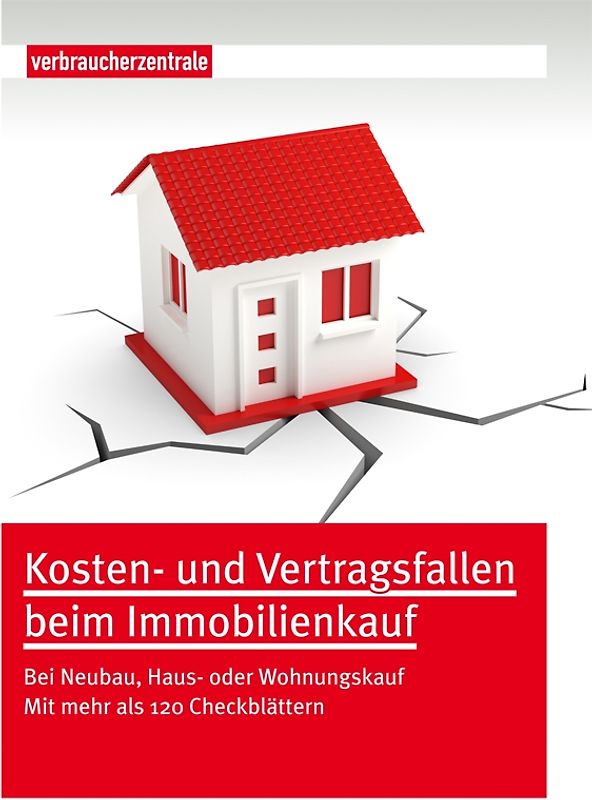 Kosten- und Vertragsfallen beim Immobilienkauf