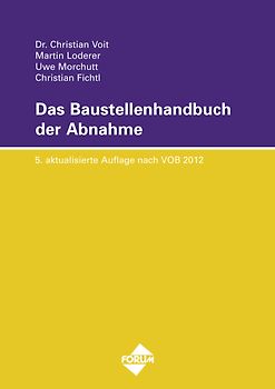 Das Baustellenhandbuch der Abnahme