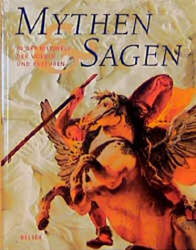 Mythen und Sagen in der Bildwelt der Völker und Kulturen