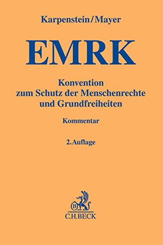 Konvention zum Schutz der Menschenrechte und Grundfreiheiten