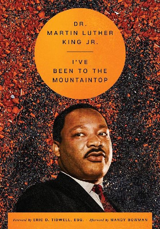 I've Been to the Mountaintop