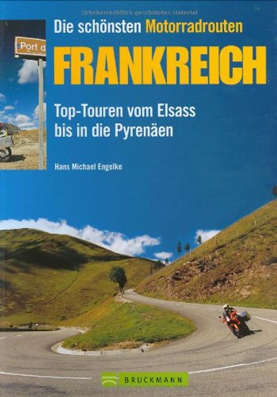Die schönsten Motorradtouren Frankreich