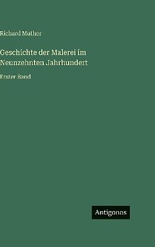 Geschichte der Malerei im Neunzehnten Jahrhundert