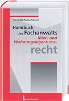 Handbuch des Fachanwalts Miet- und Wohnungseigentumsrecht
