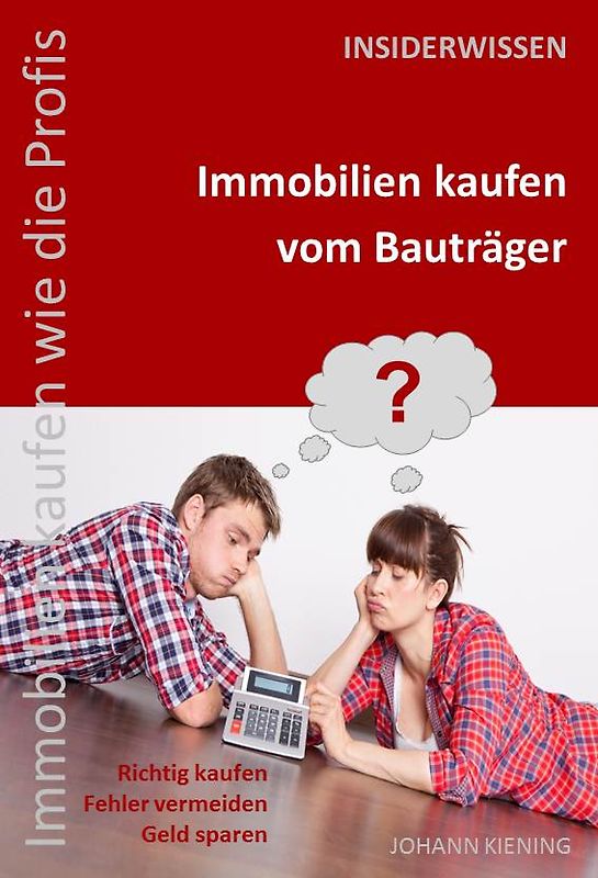 Richtig kaufen vom Bauträger