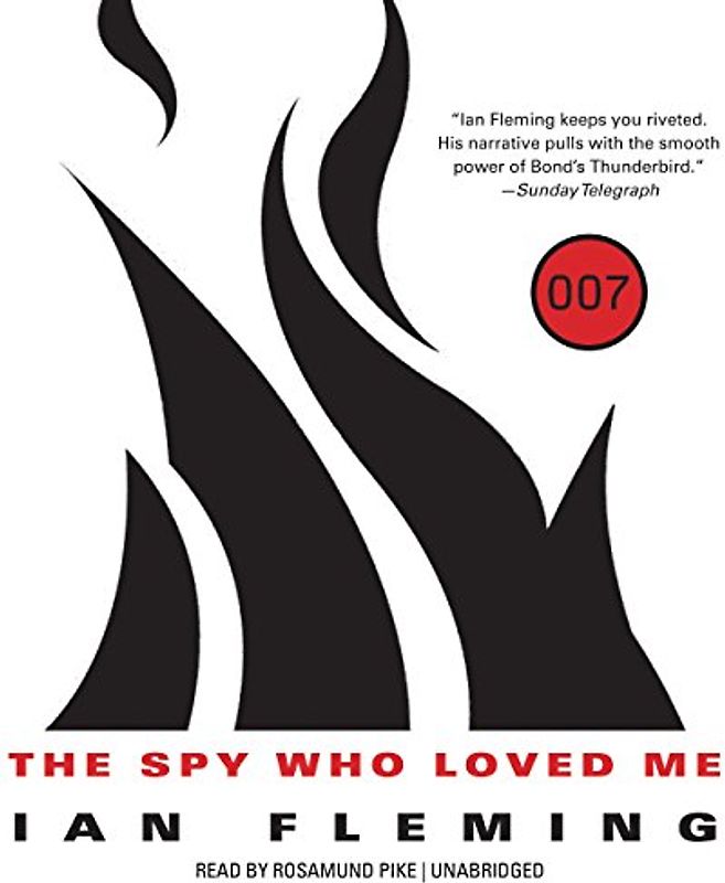 The Spy Who Loved Me (007, Band 10)